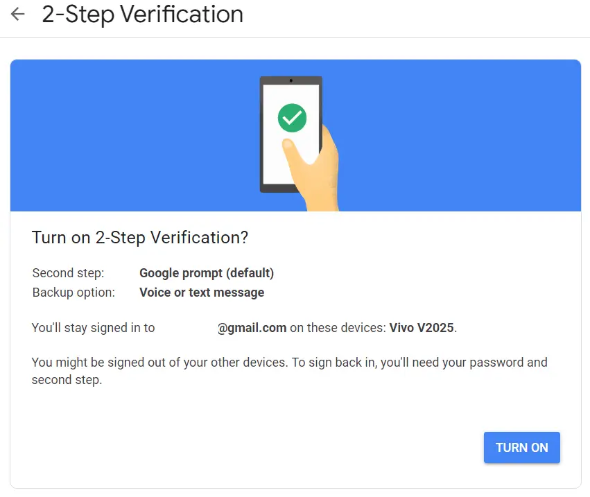 Click Turn on to enable 2-step verification